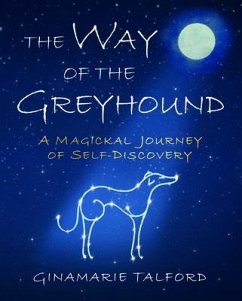 the Way of the Greyhound (eBook, ePUB) - Talford, Ginamarie