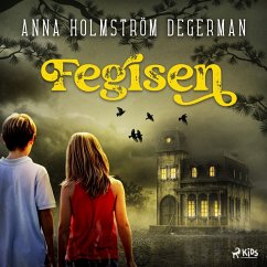 Fegisen (MP3-Download) - Degerman, Anna Holmström