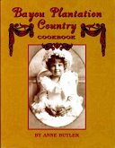 Bayou Plantation Country Cookbook (eBook, ePUB) Bayou Plantation Country Cookbook (eBook, ePUB)