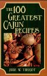 The 100 Greatest Cajun Recipes (eBook,... - Bild 1