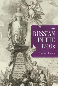 Russian in the 1740s (eBook, ePUB) - Rosén, Thomas