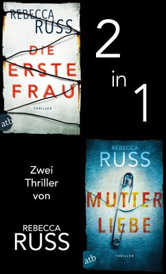 Die erste Frau & Mutterliebe (eBook, ePUB) - Russ, Rebecca