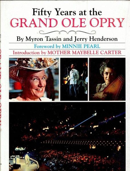 Fifty Years at the Grand Ole Opry (eBook, ePUB) Fifty Years at the Grand Ole Opry (eBook, ePUB)