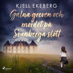 Galna greven och mordet på Svanberga slott (MP3-Download)
