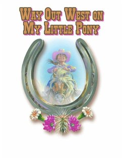 Way Out West on My Little Pony (eBook, ePUB) - Peck, Jan