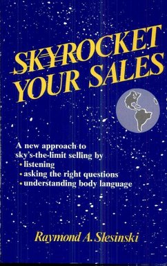 Skyrocket Your Sales (eBook, ePUB) - Slesinski, Raymond A.