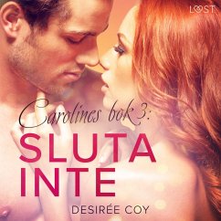 Sluta inte - Carolines bok 3 (MP3-Download) - Coy, Desirée