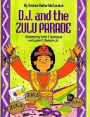 D. J. and the Zulu Parade (eBook, ePUB)