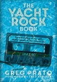 The Yacht Rock Book (eBook, ePUB)