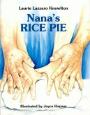 Nana's Rice Pie (eBook, ePUB) Nana's Rice Pie (eBook, ePUB)