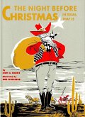 Night Before Christmas-In Texas, That Is (eBook, ePUB) Night Before Christmas-In Texas, That Is (eBook, ePUB)