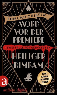 Mord vor der Premiere & Heiliger Bimbam (eBook, ePUB) - Crispin, Edmund
