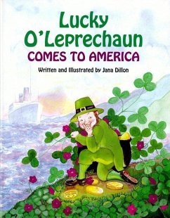 Lucky O'Leprechaun Comes to America (eBook, ePUB) - Dillon, Jana