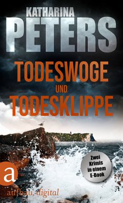 Todeswoge & Todesklippe (eBook, ePUB) - Peters, Katharina