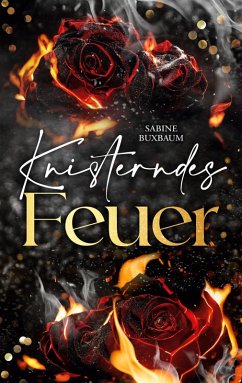 Knisterndes Feuer (eBook, ePUB)