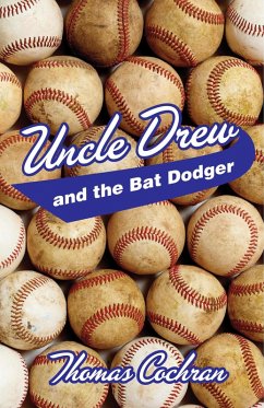 Cover Uncle Drew and the Bat Dodger (eBook, ePUB)