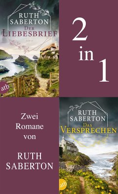 Der Liebesbrief & Das Versprechen (eBook, ePUB) - Saberton, Ruth