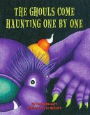 Ghouls Come Haunting One by One (eBook, ePUB)
