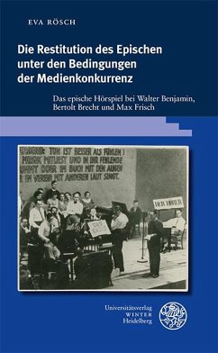 Die Restitution des Epischen unter den Bedingungen der Medienkonkurrenz (eBook, PDF) - Rösch, Eva