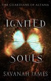 Ignited Souls (The Guardians of Altana, #2) (eBook, ePUB)