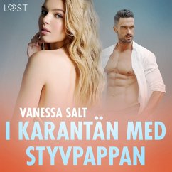 I karantän med styvpappan - erotisk novell (MP3-Download) - Salt, Vanessa