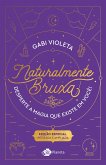 Naturalmente Bruxa (eBook, ePUB)