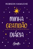 Minha gratidão diária (eBook, ePUB) Minha gratidão diária (eBook, ePUB)