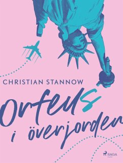 Orfeus i överjorden (eBook, ePUB) - Stannow, Christian