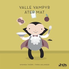 Valle Vampyr äter mat (MP3-Download) - Thörn, Amanda
