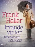 Irrande vinter: reseskisser 1932-1933 (eBook, ePUB)