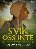 Svik oss inte (eBook, ePUB)