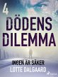 Dödens dilemma 4 - Ingen är säker... - Bild 1