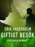 Giftigt besök (eBook, ePUB)