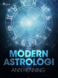 Modern astrologi (eBook, ePUB) - Henning, Ann Modern astrologi (eBook, ePUB) - Henning, Ann
