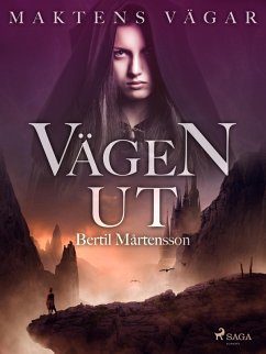 Maktens Vägar: Vägen ut (eBook, ePUB) - Mårtensson, Bertil
