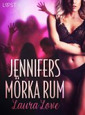 Jennifers mörka rum - erotisk novell (eBook, ePUB) Jennifers mörka rum - erotisk novell (eBook, ePUB)
