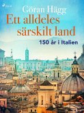 Ett alldeles särskilt land : 150 år i Italien (eBook, ePUB)