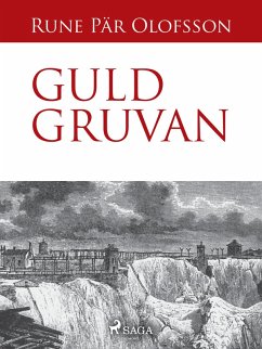 Guldgruvan (eBook, ePUB) - Olofsson, Rune Pär