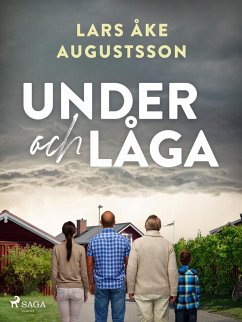 Under och låga (eBook, ePUB) - Augustsson, Lars Åke