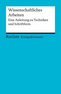 Wissenschaftliches Arbeiten. Eine Anleitung zu Techniken und Schriftform (eBook, ePUB) - May, Yomb