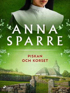 Piskan och korset (eBook, ePUB) - Sparre, Anna