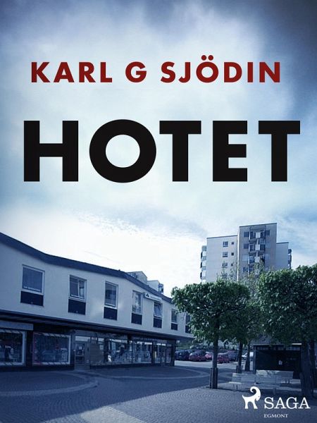 Hotet (eBook, ePUB)