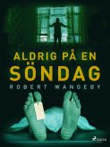 Aldrig på en söndag (eBook, ePUB)