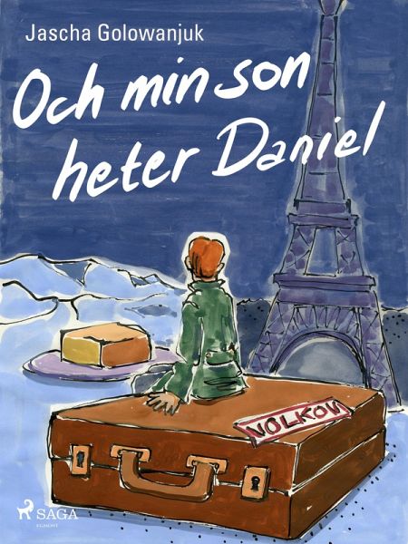 Och min son heter Daniel (eBook, ePUB)