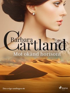 Mot okänd horisont (eBook, ePUB) - Cartland, Barbara