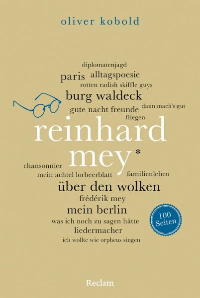 Reinhard Mey. 100 Seiten (eBook, ePUB) Reinhard Mey. 100 Seiten (eBook, ePUB)
