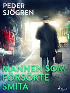 Mannen som försökte smita (eBook, ePUB) - Sjögren, Peder