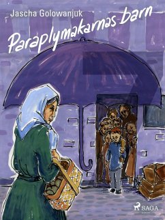 Paraplymakarnas barn (eBook, ePUB) - Golowanjuk, Jascha