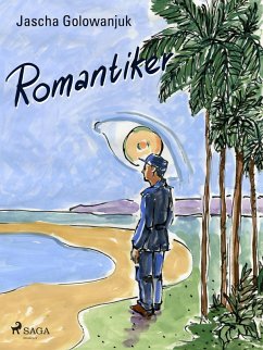 Romantiker (eBook, ePUB) - Golowanjuk, Jascha