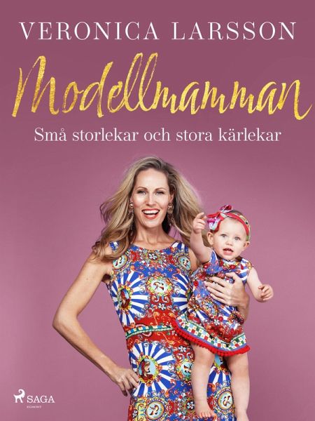 Modellmamman - Små storlekar och stora kärlekar (eBook, ePUB) Modellmamman - Små storlekar och stora kärlekar (eBook, ePUB)